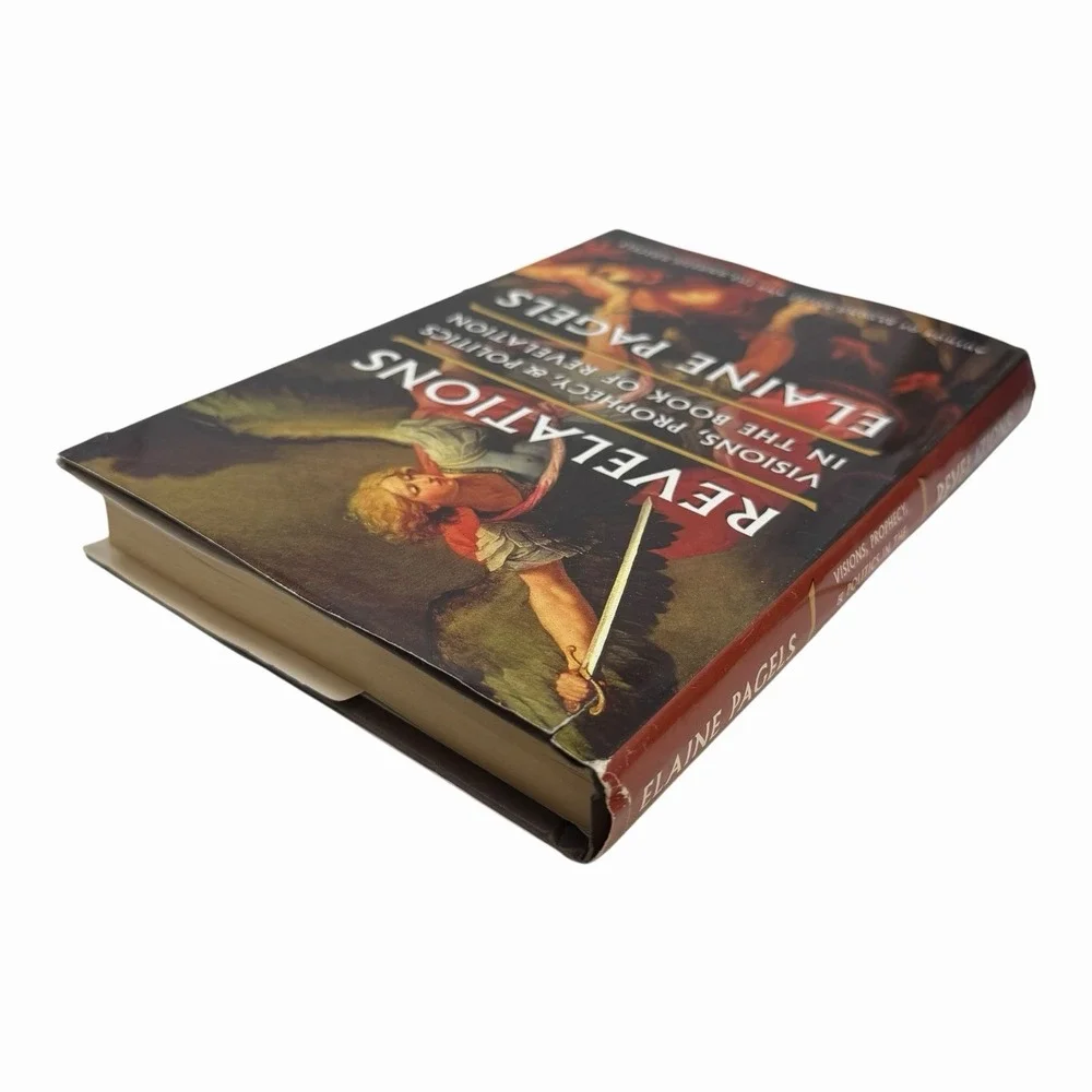 Revelations: Visions, Prophecy, and Politics‎ in the Book of Revelation